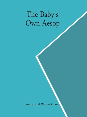 cover image of The Baby's Own Aesop